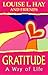 Gratitude by Louise L. Hay