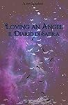 Loving an Angel by Irene Spaziani