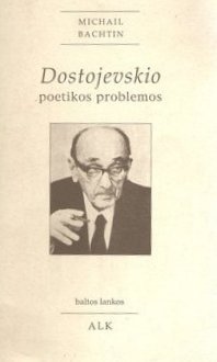 Dostojevskio poetikos problemos