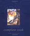 Le Cordon Bleu Home Collection Complete Cookbook