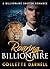 Roaring Billionaire by Collette Darnell