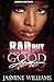 Bad, But Perfectly Good At It 2 by Jasmine Williams