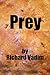 Prey: From Vadimville, A Collection of Original Stories