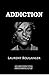 Addiction
