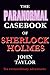 The Paranormal Casebook of Sherlock Holmes by John     Taylor