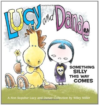 Lucy and Danae: Something Silly This Way Comes (Volume 5)