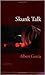Skunk Talk by Albert Garcia