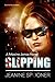 Slipping by Jeanine Spooner