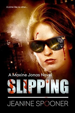 Slipping (Maxine Jonas #1)