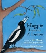 確認用◆洋書☆ 英語の絵本『Magpie Learns a Lesson』◆ Magpie Learns a Lessons by Sally Morgan | Goodreads