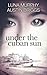 Under the Cuban Sun by Austin  Briggs