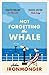 Not Forgetting the Whale