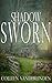 Shadow Sworn (Copper Falls #2)