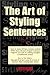 Art of Styling Sentences by K.D. Sullivan