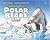 Where Do Polar Bears Live?