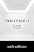 Museums 101
