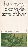 La casa dei sette...