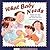 What Baby Needs by William Sears
