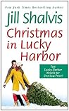 Christmas in Lucky Harbor by Jill Shalvis Christmas in Lucky Harbor by Jill Shalvis