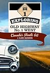 Exploring Old Highway No. 1 West  by J. Clark Saunders