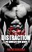 Total DISTRACTION: The Complete Series (The Distraction Series)