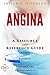 Angina - A Reference Guide (BONUS DOWNLOADS) by Joseph Estenson