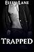 Trapped
