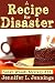 A Recipe for Disaster (Sara...
