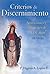 Criterios de Discernimiento: Apariciones y Mensajes de El Cajas
