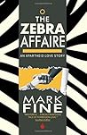 The Zebra Affaire: An Apartheid Love Story (The Sub-Sahara Saga, #1
