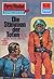 Perry Rhodan 721: Die Stimmen der Toten: Perry Rhodan-Zyklus "Aphilie" (Perry Rhodan-Erstauflage) (German Edition)