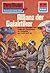Perry Rhodan 725: Allianz der Galaktiker: Perry Rhodan-Zyklus "Aphilie" (Perry Rhodan-Erstauflage) (German Edition)