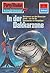 Perry Rhodan 726: In der Dakkarzone: Perry Rhodan-Zyklus "Aphilie" (Perry Rhodan-Erstauflage) (German Edition)