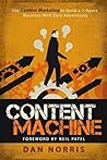 Content Machine by Dan  Norris