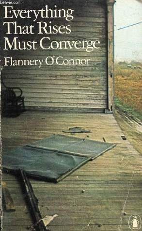 Everything That Rises Must Converge: Stories