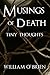 Musings of Death - Tiny Tho...