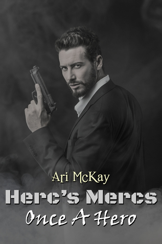 Once A Hero (Herc's Mercs, #4)