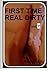 First Time Real Dirty: Vol. 7