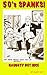 50's Spanks: Naughty but Nice