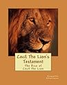 Cecil The Lion's Testament by Bangambiki Habyarimana Cecil The Lion's Testament by Bangambiki Habyarimana