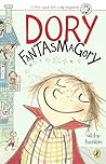 Dory Fantasmagory by Abby Hanlon