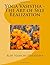 Yoga Vasistha - The Art of Self Realization