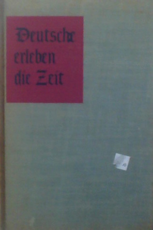 Deutsche erleben die Zeit: 1914-1945