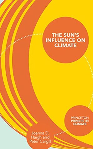 The Sun's Influence on Climate (Kindle Edition)