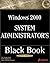 Windows 2000 System Administrator's Black Book: The Systems Administrator's Essential Guide to Installing, Configuring, Operating, and Troubleshooting a Windows 2000 Network