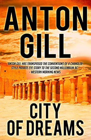 City of Dreams (Huy the Scribe Egyptian Mystery #2)