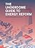 The Underdome Guide to Energy Reform by Janette Kim