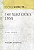 The Suez Crisis 1956