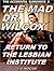 The Mad Dr. Wilcox: Return to the Lesbian Institute (The Accidental Submissive, #2)