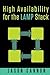 High Availability for the LAMP Stack: Eliminate Single Points of Failure and Increase Uptime for Your Linux, Apache, MySQL, and PHP Based Web Applications